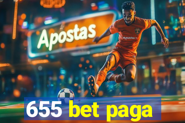 655 bet paga